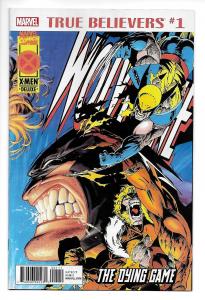 True Believers Wolverine Dying Game #1 (Marvel, 2018) NM