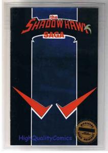 SHADOWHAWK SAGA ashcan Limited, still sealed, NM