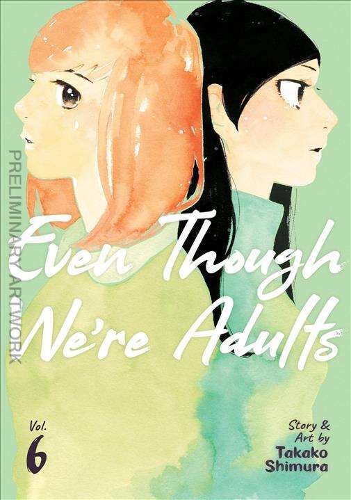 Even Though We're Adults #6 VF/NM ; Seven Seas |