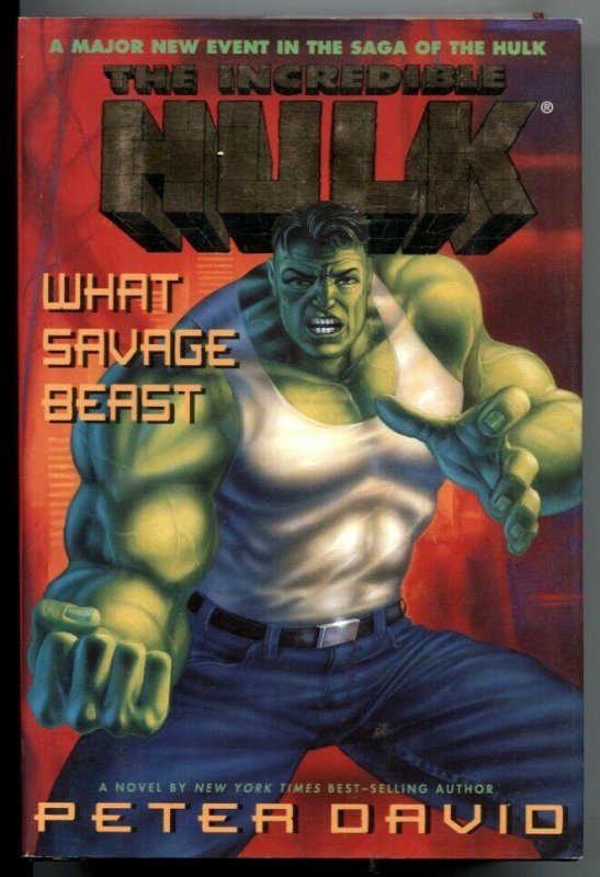 Incredible Hulk: What Savage Beast hardcover Peter David