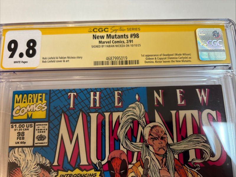 New Mutants (1991) # 98 (CGC 9.8 SS) Signed Fabian Nicieza • Marvel