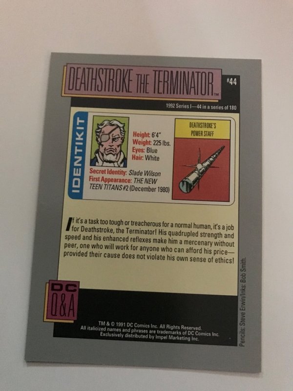 DEATHSTROKE THE TERMINATOR #44 card : 1992 DC Universe Series 1, NM/M, Impel