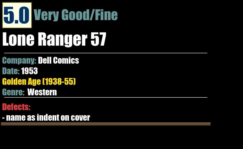 Lone Ranger 57 (1953) VG/FN 5.0 Golden Age Dell Comics