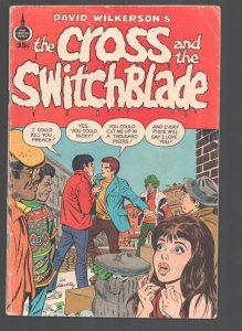 Cross and The Switchblade 1972-Spire Christian Comics-Teen gangs-heroin use-A...