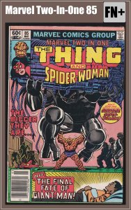 Marvel Two-In-One 85 (1982) FN+ Spider-Woman Death of Giant Man