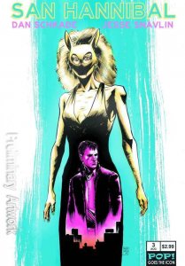 San Hannibal #3 FN ; Pop Goes the Icon