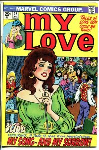 My Love #28 1974-Marvel-romance stories-Jack Kirby-John Verpoorten-VG/FN