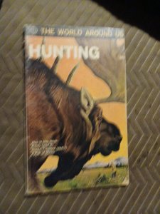 The World Around Us #31 Gilberton Classics Illustrated 1961 Good Hunting