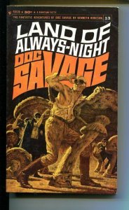 DOC SAVAGE-LAND OF OF ALWAYS-NIGHT#13-ROBESON-VG/FN- JAMES BAMA COVER- VG/FN