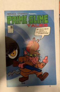 Prime Slime Tales #2