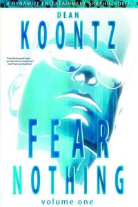 Dean Koonts Fear Nothing Graphic Novel Vol 01 Dynamite