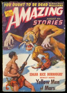 AMAZING STORIES AUG 1941-YELLOW MEN OF MARS-BURROUGHS-very good plus VG+