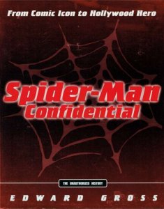 Spider-Man Confidential: From Comic Icon to Hollywood Hero TPB #1 FN ; Hyperion 