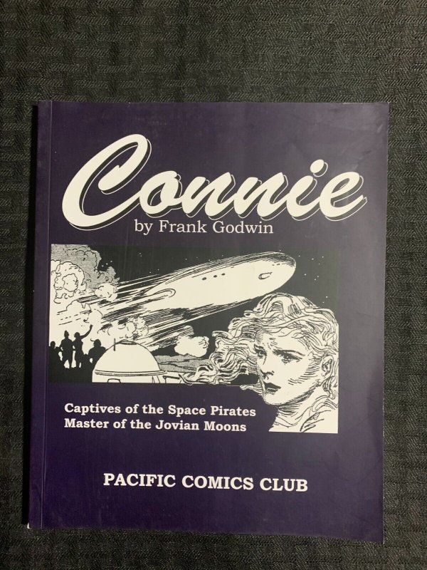 2009 CONNIE Captives of the Space Pirates by Frank Godwin SC FN+ 6.5