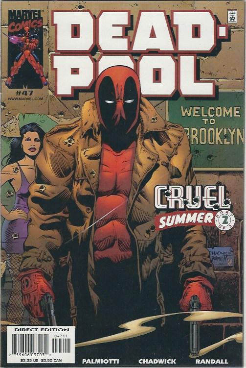 DEADPOOL #46 AND #47 BOTH NM UN READ $22.00