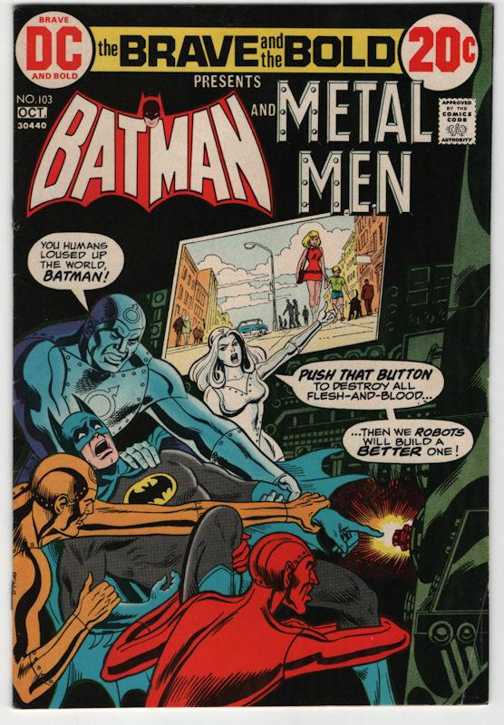 Brave and the Bold #103 & 107 Batman and The Metal Men and Black Canary 8.5