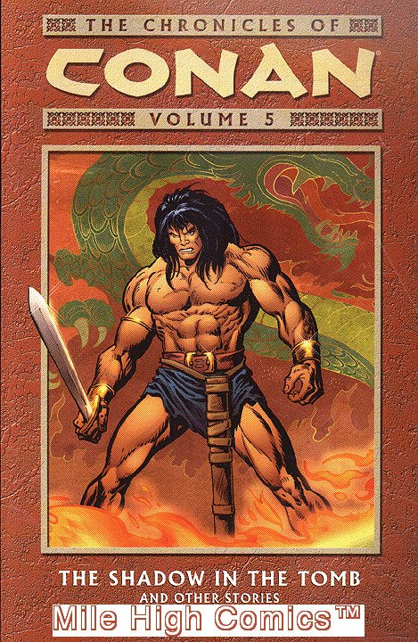 CHRONICLES OF CONAN: SHADOW IN THE TOMB TPB (VOL. 5) #1 2ND PRINT Near Mint