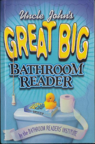 Uncle John's Great Big Bathroom Reader -Paperback