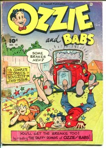 Ozzie and Babs #13 1949-Fawcett-hot rod-teen humor-G-