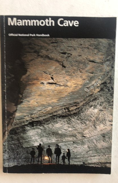 Mammoth cave(Kentucky) handbook,See all my great books