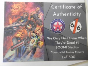We Only Find Them When They're Dead #1 Jonboy Meyers Variant LDT 500 w/ COA