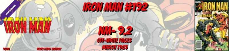 Iron Man 192 NM- 9.2 Newsstand Marvel 1985