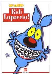 Lupo Alberto: Ridi Lupaccio!