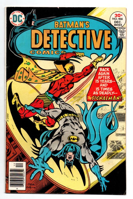 Detective Comics #466 newsstand - Batman - Signal man - Green Arrow -1976- VG/FN