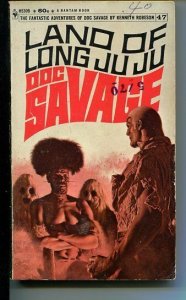 DOC SAVAGE-LAND OF LONG JUJU-#47-ROBESON-G-JAMES BAMA COVER-1ST EDITION G