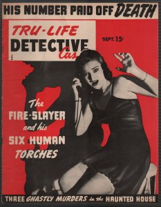 Tru-Life Detective Cases 9/1943-Tayshack-human torches-haunted houses-crime-VF-