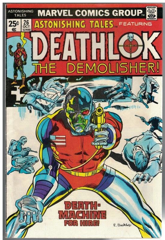 ASTONISHING TALES 26 VG+ Oct. 1974  Deathlok 2nd app