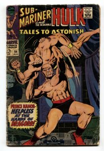 TALES TO ASTONISH #94-HULK/SUB-MARINER-1967  vg-