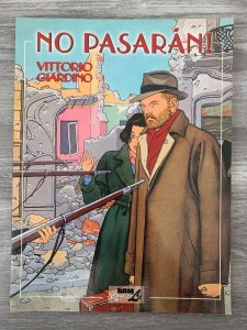 2000 NO PASARAN! by Vittorio Giardino SC FVF 7.0 1st NBA Comics Lit