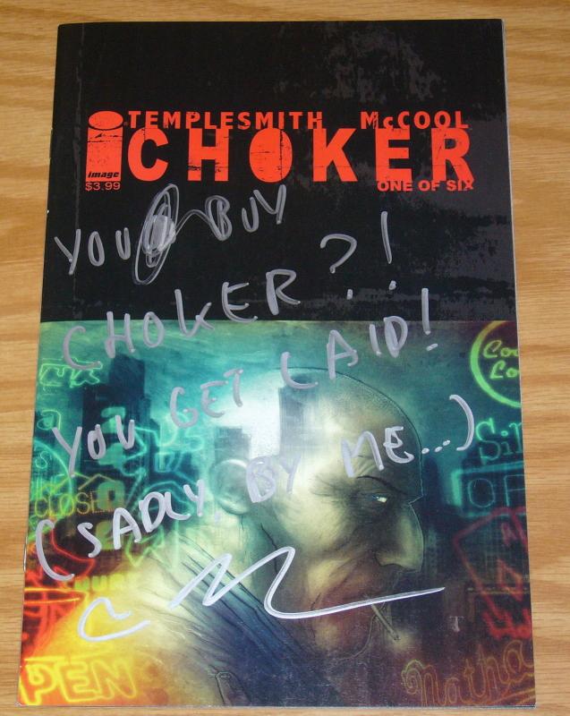 Choker #1 VF/NM ben templesmith art - comic signed by mccool with funny message