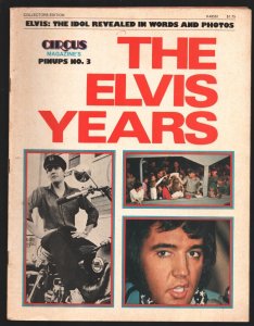 MAG: Circus Magazine's Pin-ups-Elvis #3 1975-The Elvis Years-Loaded with pix ...
