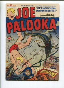 JOE PALOOKA #47 (7.0) 1950 JOE'S BREATHTAKING UNDERWATER BATTLE