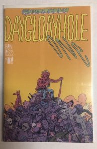 Daygloayhole Quarterly #1 (2018)