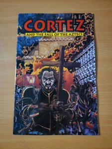 Cortez and the Fall of the Aztecs #1 ~ NEAR MINT NM ~ 1993 Tome Press Comics