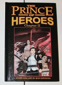Prince of Heroes Chapter II Rod Espinosa Hardcover 