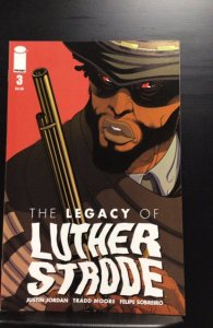 The Legacy of Luther Strode #3 (2015)