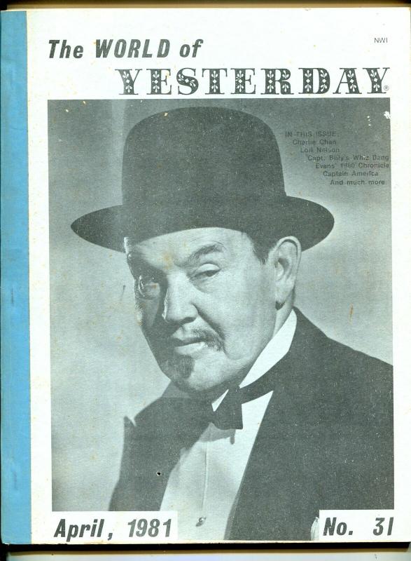 World of Yesterday #31 4/1981-Charlie Chan-Capt Billy's Whiz Bang-VG