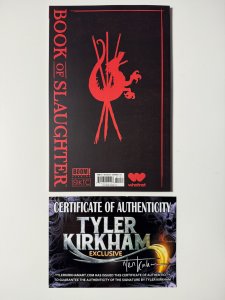 Book of Slaughter #1 Battle Damage Kirkham Variant, Kirkham Signed with COA!
