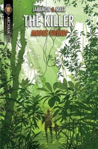 Killer Modus Vivendi #2 Jacamon & Matz ARCHAIA NM.