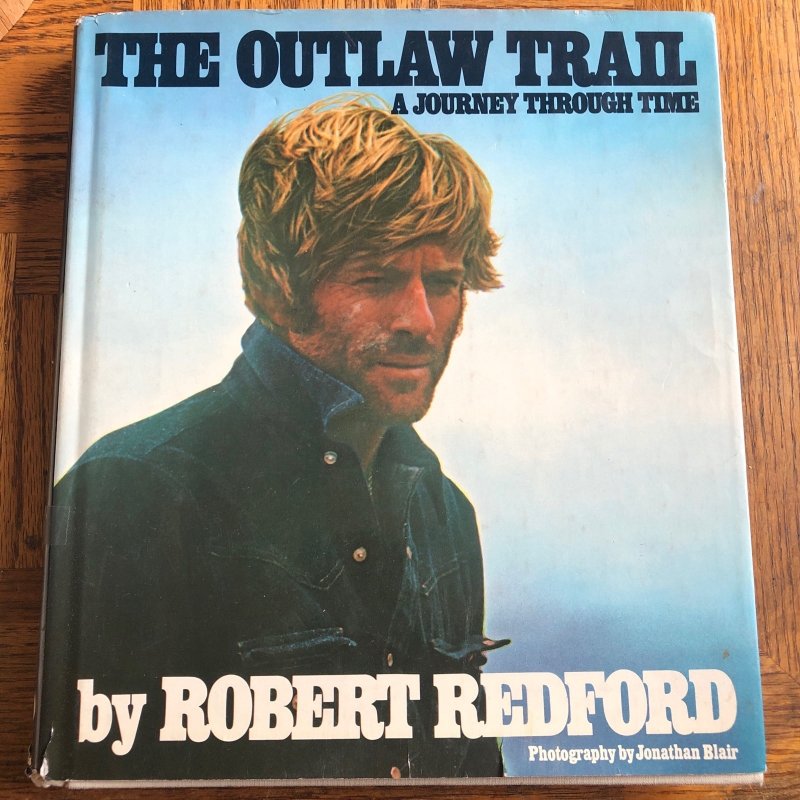 The outlaw trail, signed by Robert Redford, 1978, HCDJ