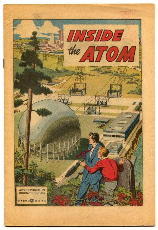 Inside The Atom 1955- Adventures in Science comics GE