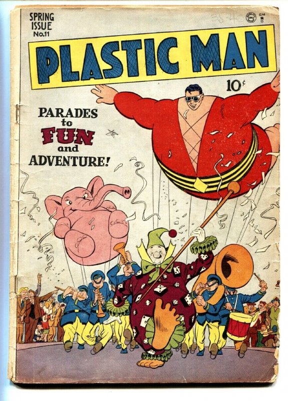 PLASTIC MAN #11-Jack Cole-PARADE FLOAT-QUALITY GOLDEN AGE G/VG