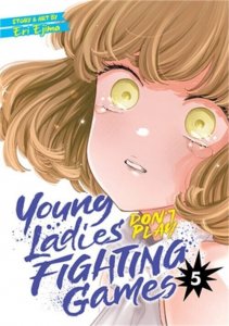 Young Ladies Don't Play Fighting Games #5 VF/NM ; Seven Seas |