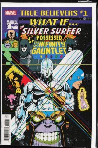 True Believers: What If... The Silver Surfer Possessed the Infinity Gauntlet ...