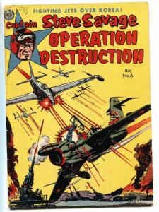 CAPTAIN STEVE SAVAGE #6 1952-KOREAN WAR-DESTRUCTION-FN+