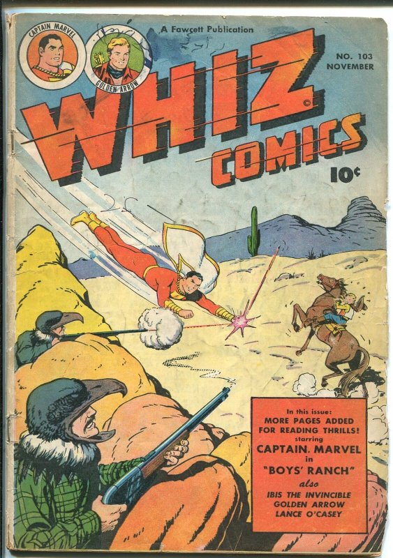 WHIZ #103 1948-FAWCETT-CAPT MARVEL-GOLDEN ARROW-LANCE O'CASEY-IBIS-vg minus